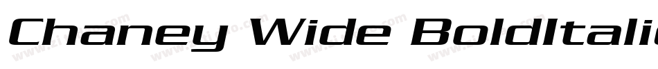Chaney Wide BoldItalic字体转换